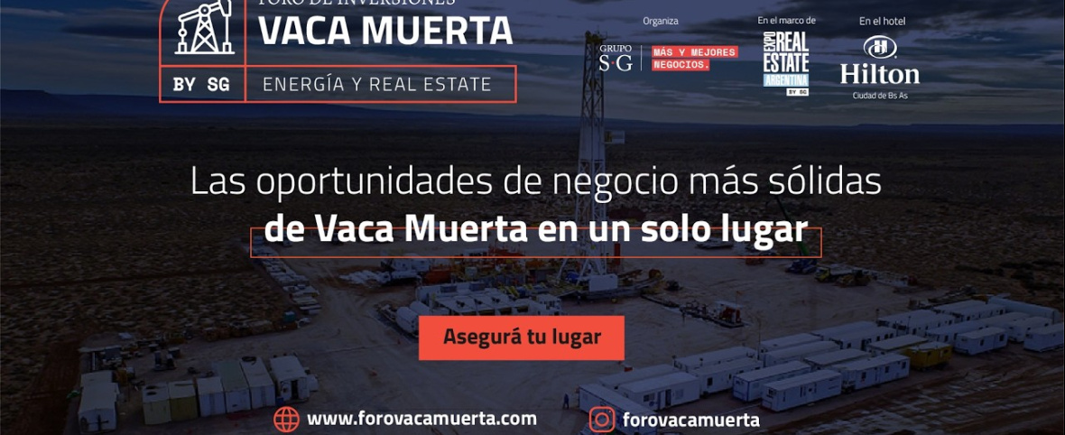 Foro de Inversiones Vaca Muerta: Energía, desarrolladores e inversores se concentrarán en un nuevo escenario en Buenos Aires