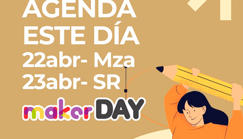 Mendoza propone el “Maker Day”, para sembrar la cultura emprendedora en los estudiantes jóvenes