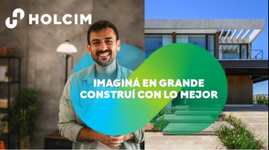 Holcim Argentina lanza una campaña que une innovación, sostenibilidad y cercanía
