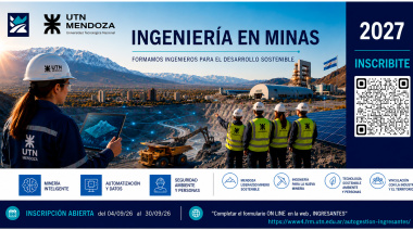 La UTN apuesta al futuro de la minería en Mendoza y abre las inscripciones para Ingeniería en Minas